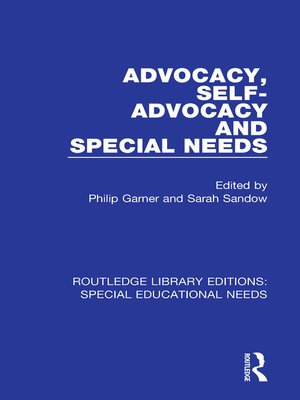 cover image of Advocacy, Self-Advocacy and Special Needs